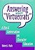 Answering The Virtuecrats: A Moral Conversation on Character Education (Advances in Contemporary Educational Thought Series)