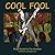 Cool Fool: Blues Rockin' In...