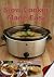 Slow Cooker Made Easy by Paul Brodel