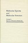 Molecular Spectra and Molecular Structure by Gerhard Herzberg