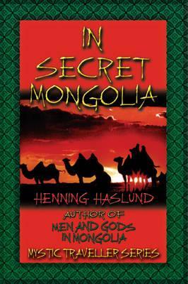 In Secret Mongolia (Paperback)