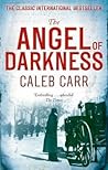Angel of Darkness by Caleb Carr