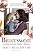 Bittersweet: Lessons from My Mother's Kitchen