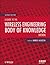 A Guide to the Wireless Engineering Body of Knowledge