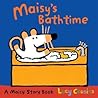 Maisy's Bathtime by Lucy Cousins
