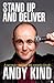 Stand Up and Deliver by Andy Kind