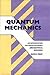 Quantum Mechanics: An Introduction for Device Physicists and Electrical Engineers,