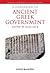A Companion to Ancient Greek Government by Hans Beck