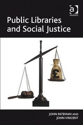 Public Libraries and Social Justice (Hardcover)