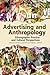 Advertising and Anthropology by Robert J. Morais
