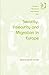 Security, Insecurity and Migration in Europe (Research in Migration and Ethnic Relations)