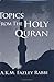 Topics from the Holy Quran