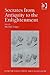 Socrates from Antiquity to the Enlightenment (Publications of the Centre for Hellenic Studies, King's College London)