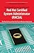 Red Hat Certified System Administrator (Rhcsa) Exam Preparation Course in a Book for Passing the Rhcsa Exam - The How to Pass on Your First Try Certification Study Guide - Second Edition