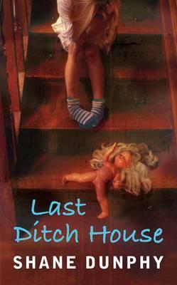 Last Ditch House