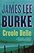 Creole Belle by James Lee Burke