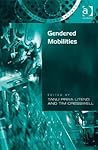 Gendered Mobilities (Transport and Society)
