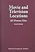 Movie and Television Locations by Leon Smith