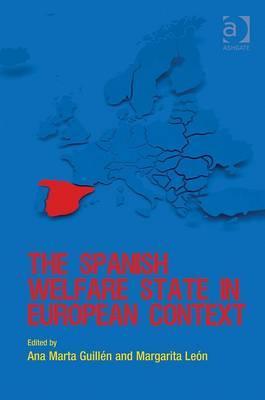 The Spanish Welfare State in European Context