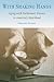 With Shaking Hands: Aging with Parkinson's Disease in America's Heartland (Studies in Medical Anthropology)
