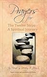 Prayers for the Twelve Steps-A Spiritual Journey
