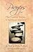 Prayers for the Twelve Steps-A Spiritual Journey by Friends in Recovery Recovery
