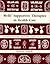Wells' Supportive Therapies in Health Care by Richard Wells