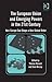 The European Union and Emerging Powers in the 21st Century: How Europe Can Shape a New Global Order