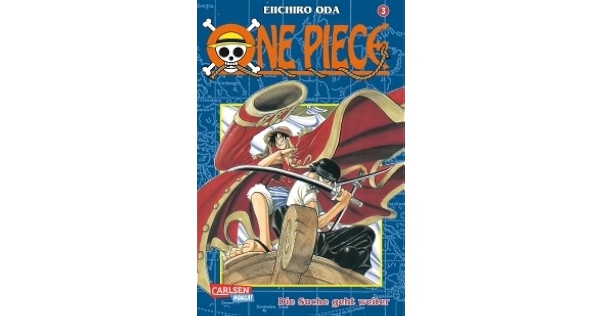 One Piece Die Suche Geht Weiter Eiichirō Oda