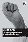 Going Grey: The Mediation of Politics in an Ageing Society