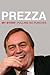 Prezza: My Story: Pulling N...