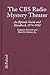 The CBS Radio Mystery Theater: An Episode Guide and Handbook to Nine Years of Broadcasting, 1974-1982