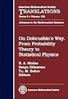 On Dobrushin's Way. from Probability Theory to Statistical Physics: From Probability Theory to Statistical Physics (AMERICAN MATHEMATICAL SOCIETY TRANSLATIONS SERIES 2)