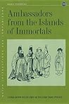 Ambassadors from the Islands of Immortals: China-Japan Relations in the Han-Tang Period Ambassadors from the Islands of Immortals: China-Japan Relations in the Han-Tang Period