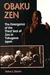 Obaku Zen: The Em...