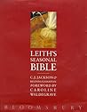 Leith's Seasonal Bible