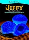 "Jiffy": A Family Tradition, Mixing Business and Old-Fashioned Values