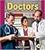 Doctors (Pull Ahead Books)