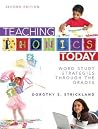 Teaching Phonics Today: Word Study Strategies Through the Grades Teaching Phonics Today: Word Study Strategies Through the Grades