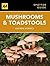 Mushrooms & Toadstools