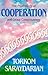 The Psychology of Cooperation and Group Consciousness