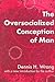 The Oversocialized Conception of Man