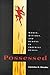 Possessed: Women, Witches, and Demons in Imperial Russia (NIU Series in Slavic, East European, and Eurasian Studies)