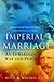 Imperial Marriage by Hugh Cecil