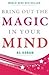 Bring Out The Magic in Your Mind by Al Koran