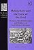 Melancholy and the Care of the Soul: Religion, Moral Philosophy and Madness in Early Modern England (The History of Medicine in Context)