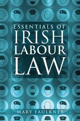 Essentials of Irish Labour Law