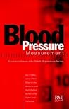 Recommendations on Blood Press Measurement: Recommendations of the British Hypertension Society, Third Edition
