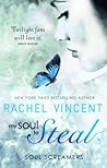 My Soul to Steal by Rachel Vincent