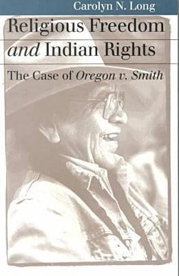 Religious Freedom and Indian Rights